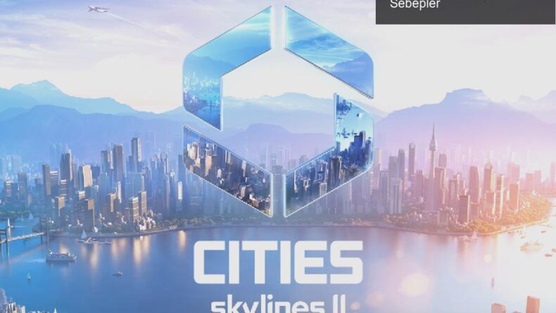 Cities: Skylines 2’de DLC Ertelemelerinin Arkasındaki Sebepler
