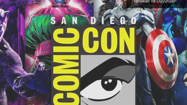 Comic-Con 2023: Marvel Evreninden Çarpıcı Yenilikler ve Duyurular!