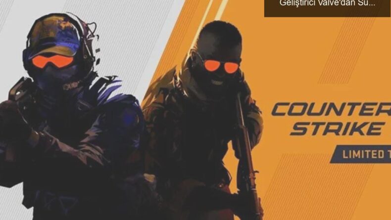 CS2’nin Beklenen Çıkışı: Spekülasyonlar ve Geliştirici Valve’dan Sürprizler