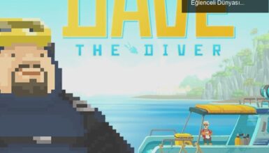 Dave The Diver: Denizaltı Maceralarının Komik ve Eğlenceli Dünyası