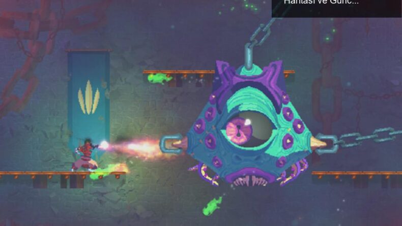 Dead Cells: Motion Twin’in Heyecan Verici Yeni Yol Haritası ve Güncellemeleri