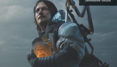 Death Stranding: Taşıyıcılığının Derinliklerine Yolculuk
