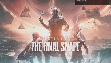 Destiny 2: The Final Shape ile Gelen Yeni Maceralar ve Sızıntılar