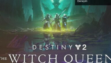 Destiny 2: The Witch Queen İle Hedefleri Aşan Bir Deneyim