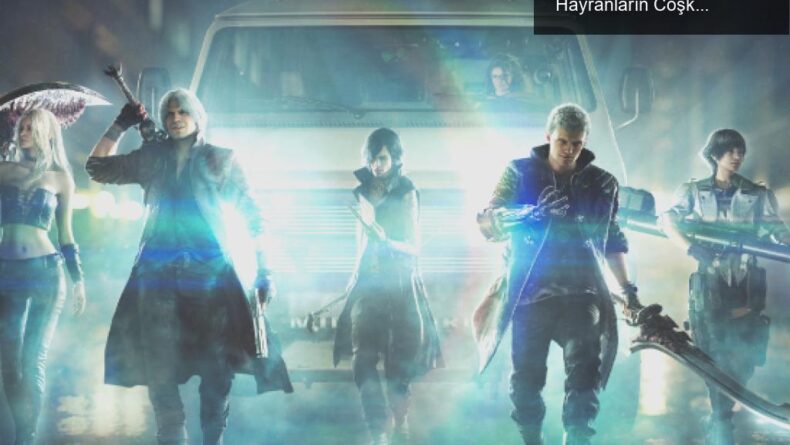 Devil May Cry 5’in Satış Rekoru: 6 Milyon Kopya ve Hayranların Coşkusu
