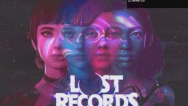 Dontnod’un Yeni Projesi Lost Records: Bloom & Rage 2025’e Ertelendi