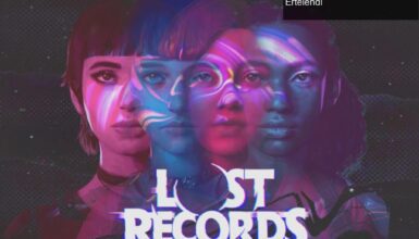 Dontnod’un Yeni Projesi Lost Records: Bloom & Rage 2025’e Ertelendi