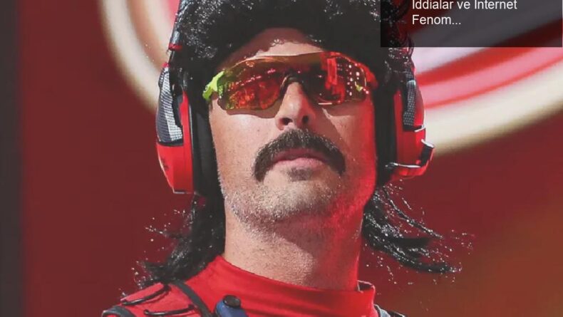 Dr. Disrespect’in Şok Açıklaması: Cinsel İddialar ve İnternet Fenomeninin Geleceği