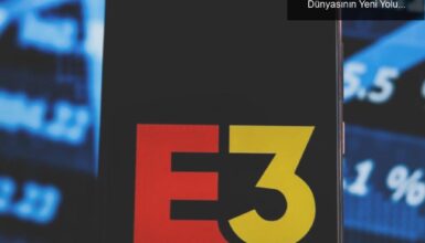 E3 Fuarının Geleceği: Belirsizlikler ve Oyun Dünyasının Yeni Yolu