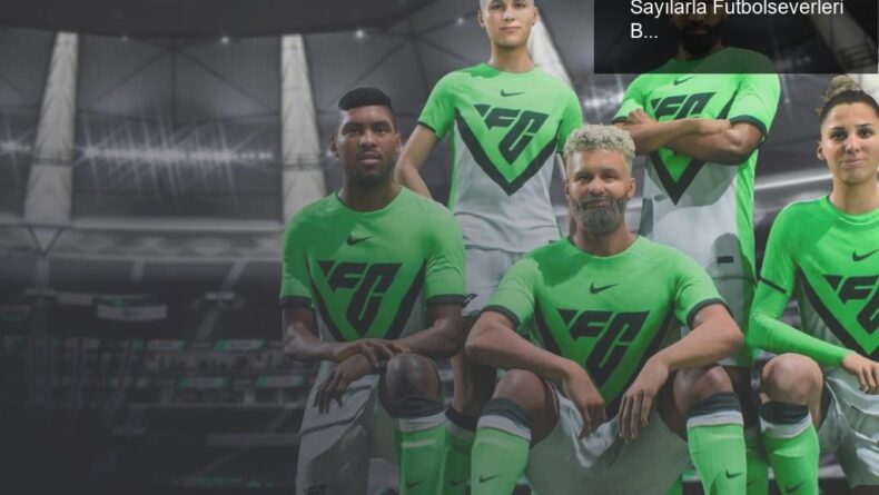 EA Sports FC 24: Yeni Başlangıçta Rekor Sayılarla Futbolseverleri Büyülüyor