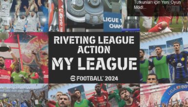 eFootball™ 2024 Güncellemesi: Futbol Tutkunları için Yeni Oyun Modları ve Heyecan Verici Özellikler