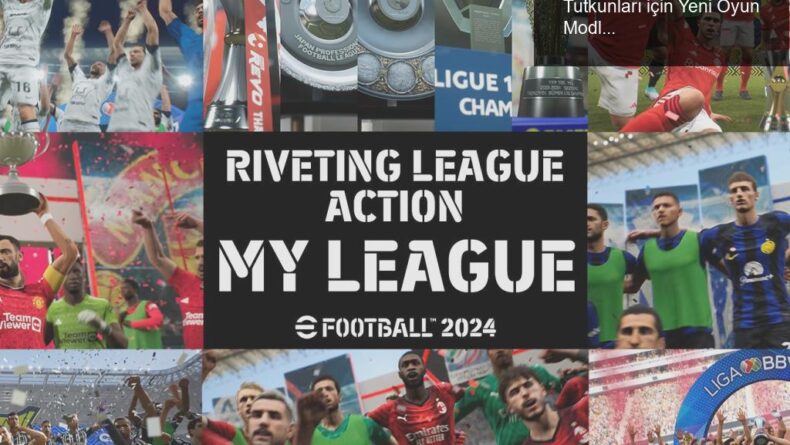 eFootball™ 2024 Güncellemesi: Futbol Tutkunları için Yeni Oyun Modları ve Heyecan Verici Özellikler