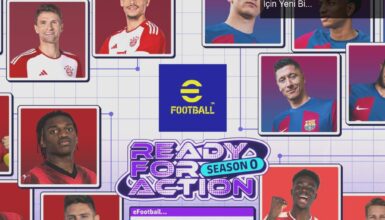 eFootball™ Sezon 0: Aksiyona Hazır – Futbol Tutkunları İçin Yeni Bir Dönem Başlıyor