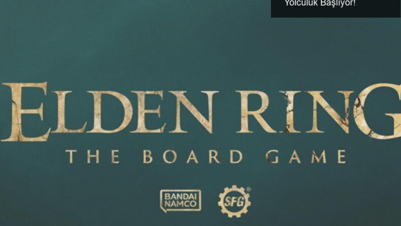 Elden Ring’in Kutu Oyunu Geliyor: Macera Dolu Bir Yolculuk Başlıyor!
