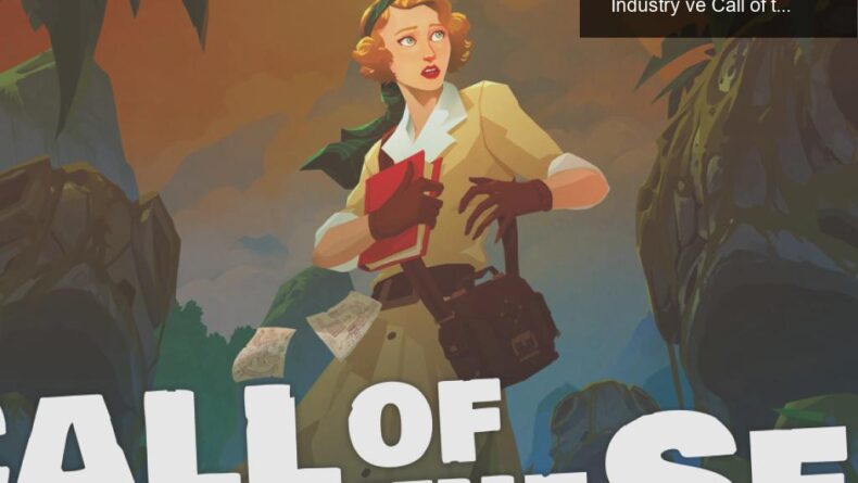 Epic Games Store’da Ücretsiz Oyunlar: Rise of Industry ve Call of the Sea ile Maceraya Atılın!