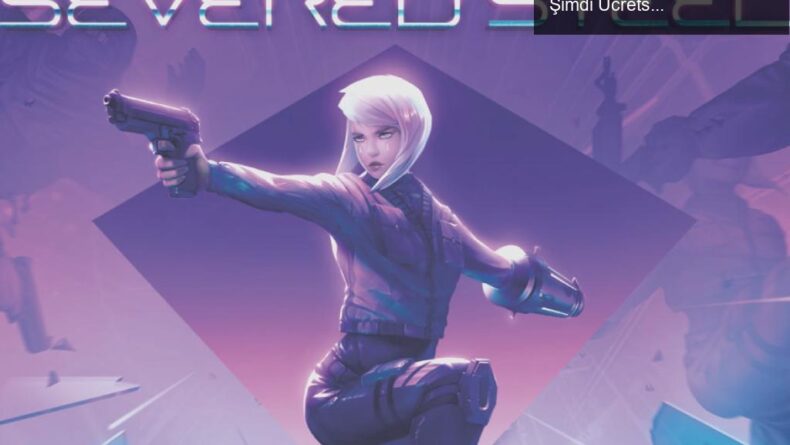 Epic Games Store’da Yılbaşı Sürprizleri: Severed Steel Şimdi Ücretsiz!
