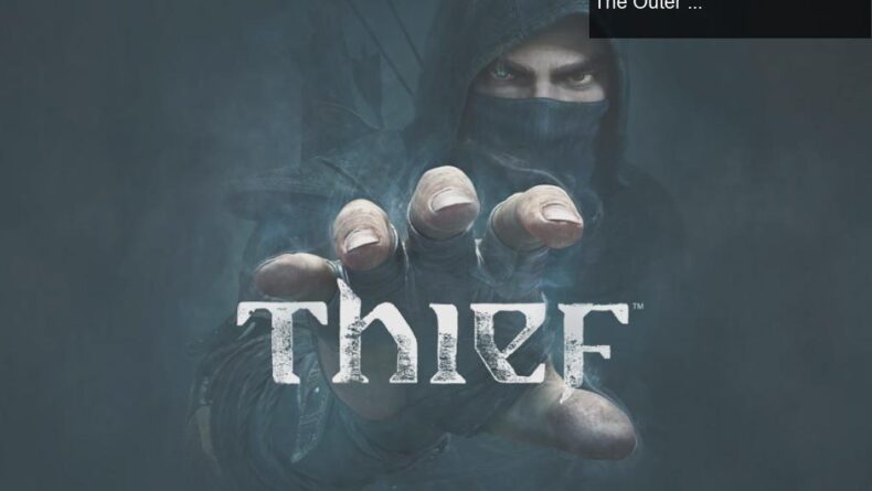 Epic Games Store’dan Ücretsiz Oyun İkilisini Kaçırmayın: The Outer Worlds ve Thief!