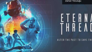Eternal Threads: Basit Bir Hikayenin Derinliklerinde Zaman Yolculuğu