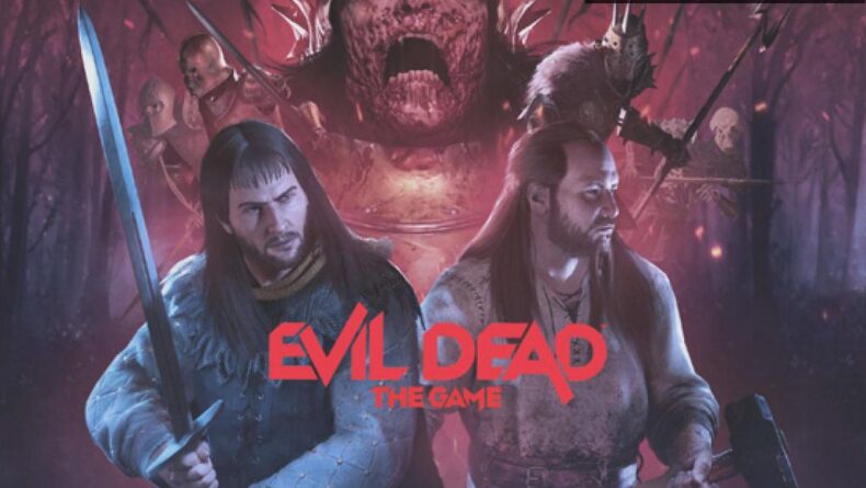 Evil Dead: The Game’in Kandar Kalesi ile Gelen Yenilikleri!