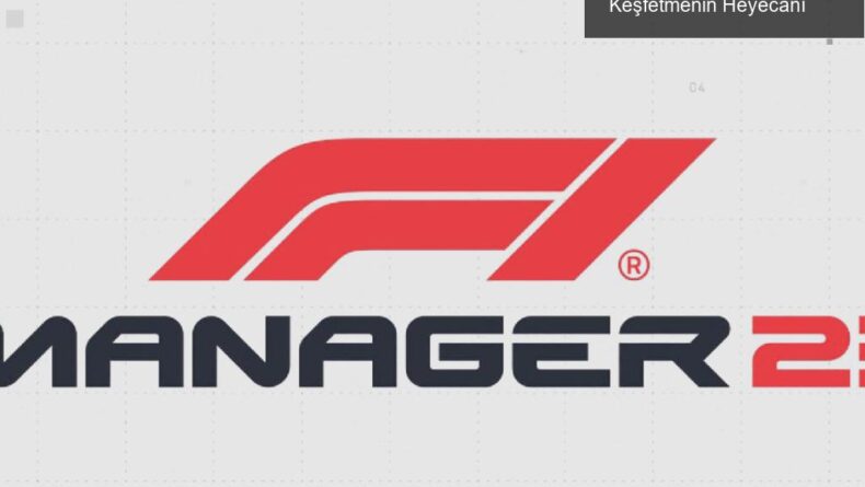 F1 Manager 2023: Geçmiş Yarışları Yeniden Keşfetmenin Heyecanı