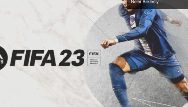 FIFA 23 ile Yeni Başlangıç: EA Sports’un Dönüşümünde Neler Bekleniyor?