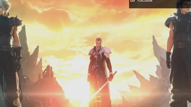 Final Fantasy VII Rebirth: Geçmişten Geleceğe Duygusal Bir Yolculuk