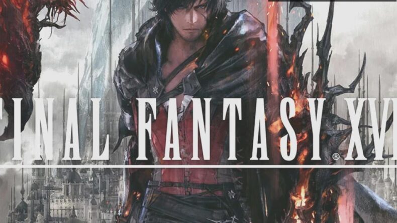 Final Fantasy XVI: Karanlık Bir Dünyada Umut Arayışı
