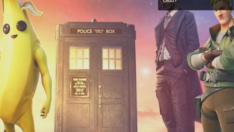 Fortnite ve Doctor Who: Hayallerimiz Paramparça mı Oldu?