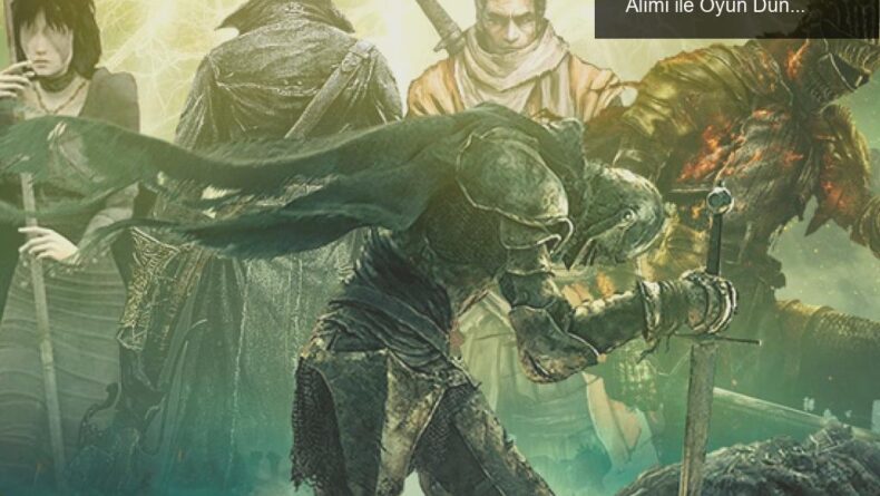 FromSoftware, Sony ve Tencent’in Stratejik Hisse Alımı ile Oyun Dünyasında Yeni Bir Dönem Başlatıyor!