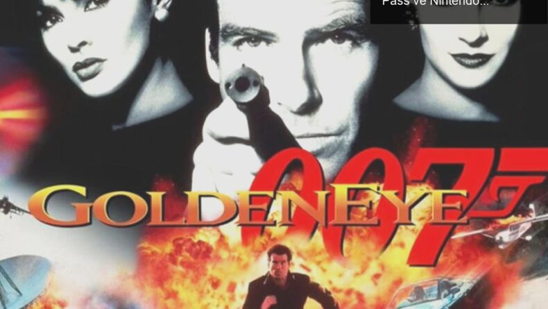 GoldenEye 007 Remaster: Nostalji Dolu Eğlence Game Pass ve Nintendo Switch’te!