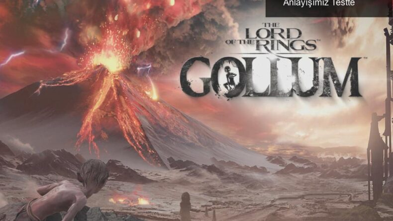 Gollum’un Ertelemeleri: Sabrımız ve Mizah Anlayışımız Testte