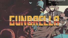 Gunbrella: Şemsiye ile Silahın Müthiş Birleşimiyle Eğlenceli Bir Macera
