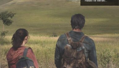 HBO’nun ‘The Last of Us’ Dizisi: Beklenmedik Tarih Hatası ve Merakla Beklenen Detaylar