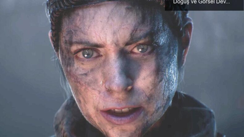 Hellblade II: Zihinsel Sağlık Temasıyla Yeniden Doğuş ve Görsel Devrim