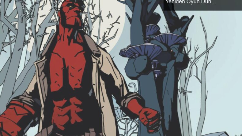 Hellboy: Web of Wyrd ile Cehennemin Yaramaz Çocuğu Yeniden Oyun Dünyasında!