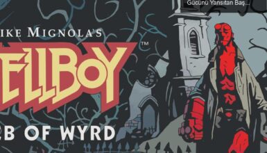 Hellboy: Web of Wyrd İncelemesi – Çizgi Romanın Gücünü Yansıtan Başarısız Bir Oyun Deneyimi