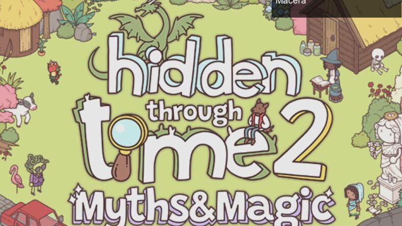 Hidden Through Time 2: Mitler ve Büyülerle Dolu Yeni Bir Macera