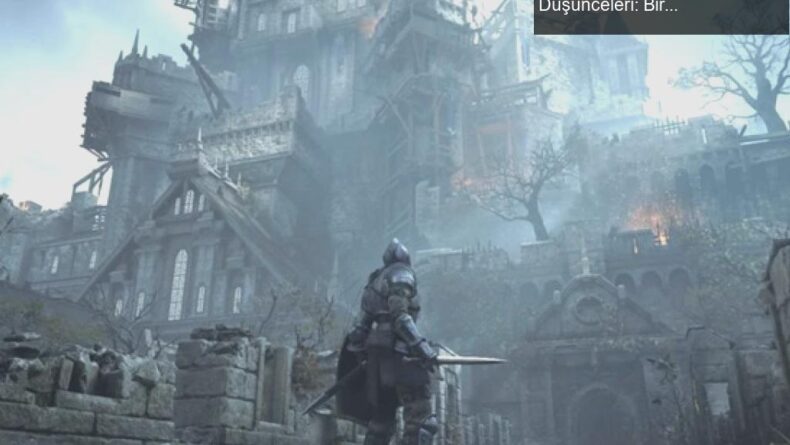 Hidetaka Miyazaki’nin Demon’s Souls Remake Üzerine Düşünceleri: Bir Oyun Geliştiricisinin Kaçışı