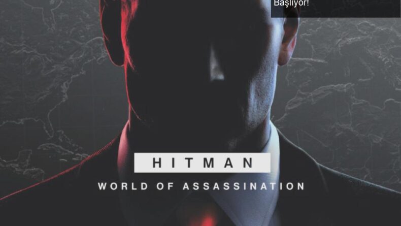 Hitman: World of Assassination ile Gizli Görevler Yeniden Başlıyor!