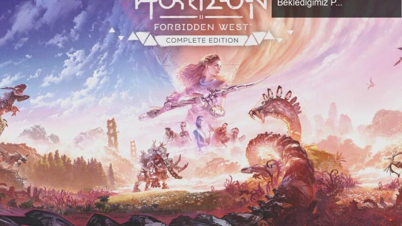 Horizon: Forbidden West İncelemesi – PC Platformunda Beklediğimiz Performans