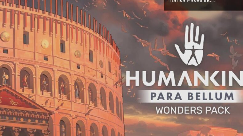 Humankind ile Tarihin Eğlenceli Yüzü: Para Bellum Harika Paketi İncelemesi