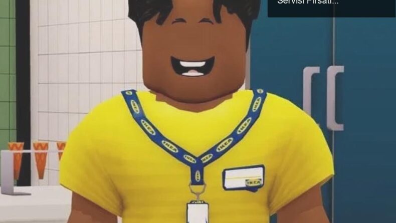 IKEA’nın Sanal Dünyasında Çalışmak: Roblox’ta Köfte Servisi Fırsatı!