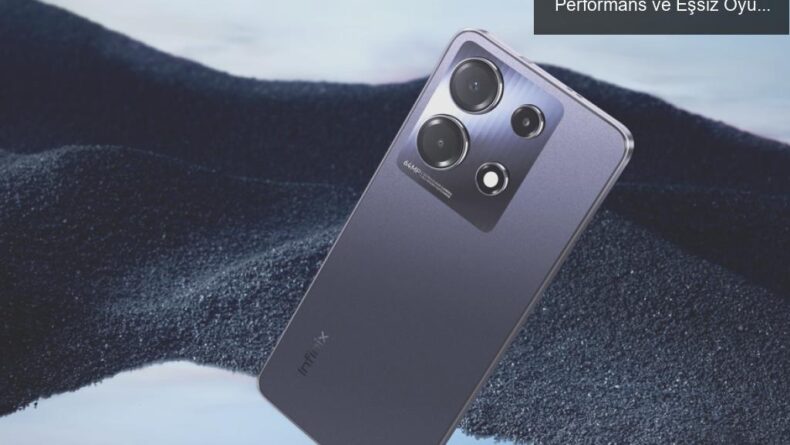 Infinix NOTE 30 Lansmanı: Hızlı Şarj, Güçlü Performans ve Eşsiz Oyun Deneyimi