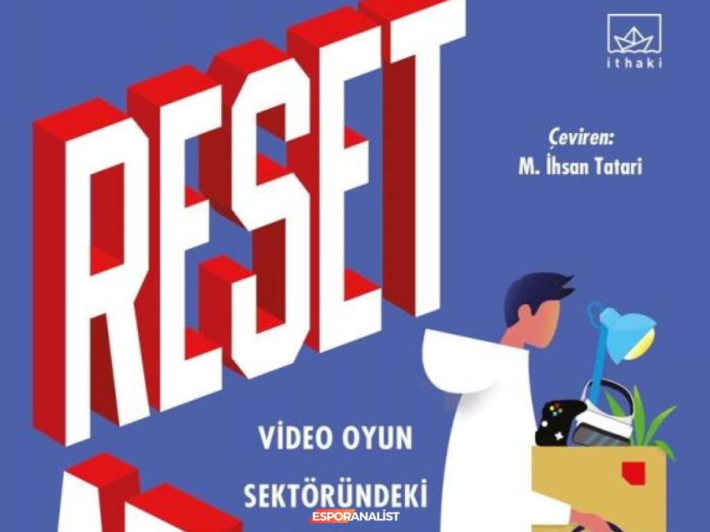 Jason Schreier'in 'Reset At': Oyun Endüstrisinin Dramı ve Kurtuluşu