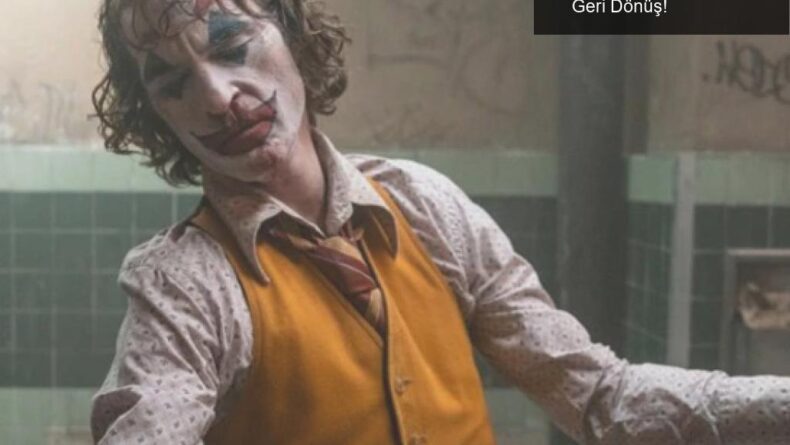 Joker 2: Deliliğin İki Yüzü – Folie à Deux İle Geri Dönüş!
