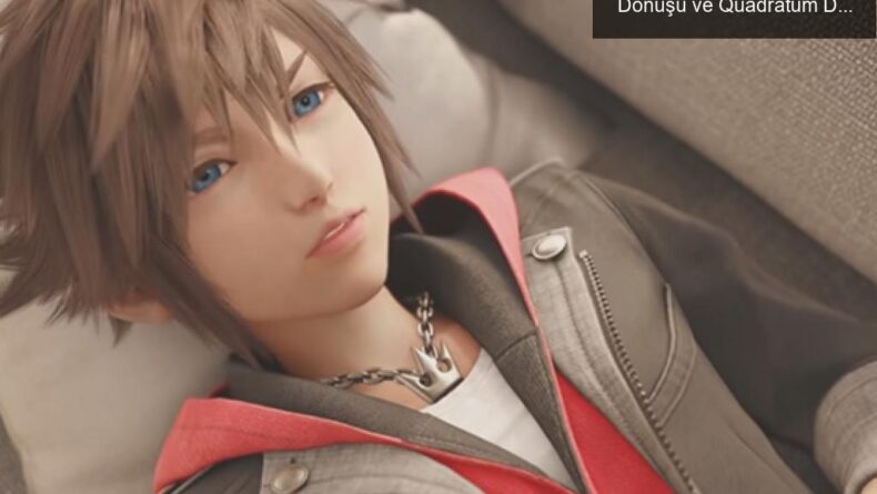 Kingdom Hearts IV’ün Yeni Detayları: Sora’nın Dönüşü ve Quadratum Dünyası