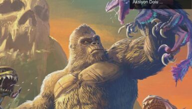 Kong’un Yeni Macerası: Skull Island ile Gerçekleşecek Aksiyon Dolu Yolculuk