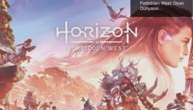 Korsanların Eliyle Sızdırılan Horizon Forbidden West: Oyun Dünyasında Yeni Bir Kaos!