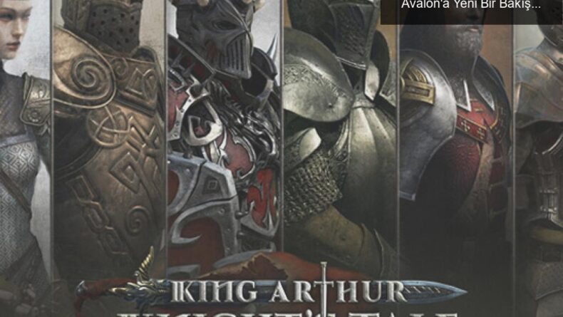 Kral Arthur’un Karanlık Öyküsü: Mordred ile Avalon’a Yeni Bir Bakış