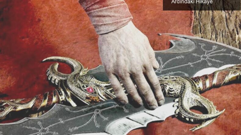 Kratos’un Kaos Bıçakları: Tanrılarla Savaşın Ardındaki Hikaye